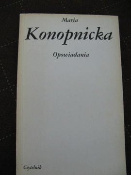 Opowiadania - Konopnicka