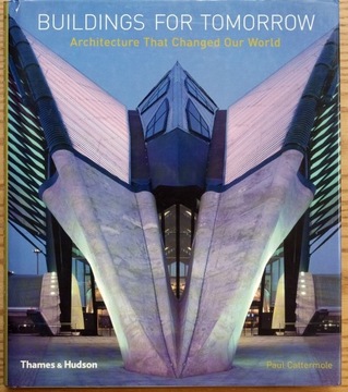 Buildings for Tomorrow. Paul Cattermole