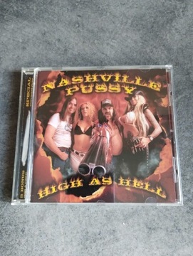 NASHVILLE PUSSY - HIGH AS HELL (HARD N HEAVY)