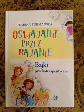 Oswajanie przez bajanie - Sabina Furmańska