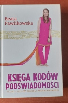 Księga kodów podświadomości Beata Pawlikowska
