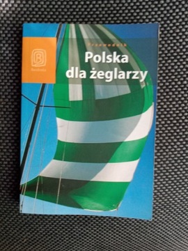 Polska dla żeglarzy. Bezdroża. NIE aktualny!