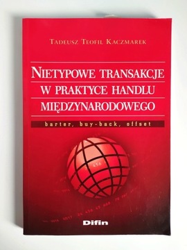 Nietypowe transakcje w praktyce handlu- Kaczmarek