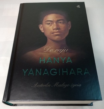 Do raju. Hanya Yanagihara.