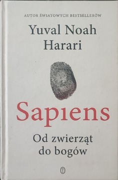 Yuval Noah Harari Sapiens Od zwierząt do bogów 