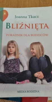 J. Tkacz Bliźnięta poradnik dla rodziców