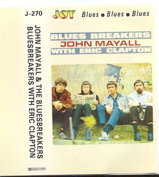 John Mayall With And Eric Clapton – Blues Breakers