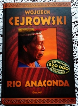 Wojciech Cejrowski RIO ANACONDA