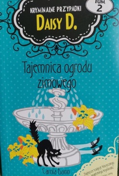 C.Dunn ,, Tajemnica ogrodu zimowego,, tom 2