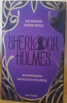 Wspomnienia Sherlocka Holmesa Arthur Conan Doyle