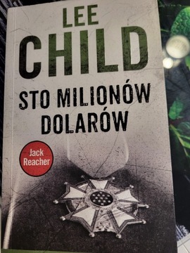 Lee Child STO MILIONÓW DOLARÓW