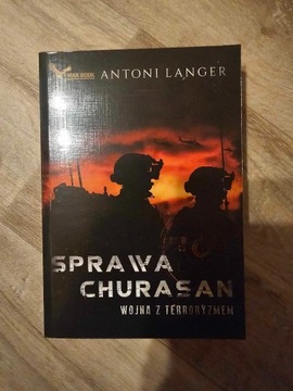 Sprawa Churasan Wojna z terroryzmem Antoni Langer