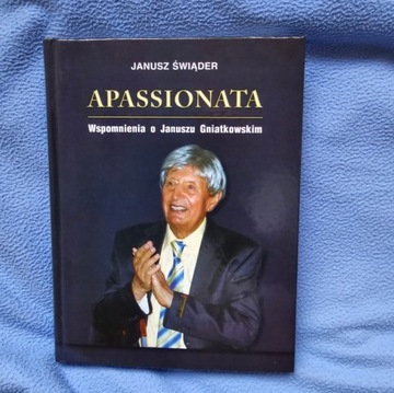 Janusz Gniatkowski APASJONATA