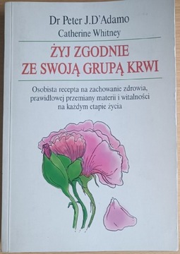 Żyj zgodnie ze swoją grupą krwi D'Adamo Whitney