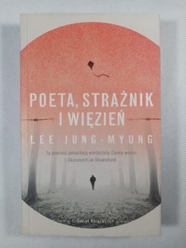 Poeta, Strażnik i Więzień / Lee Jung-Myung