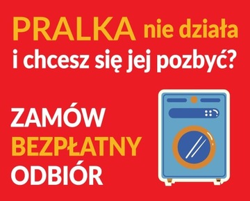 BEZPŁATNY ODBIÓR PRALKI LUBLIN