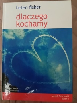 Dlaczego kochamy. Helen Fisher