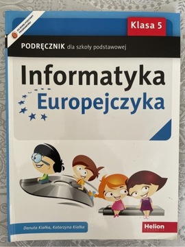 Informatyka Europejczyka. Podręcznik. Klasa 5