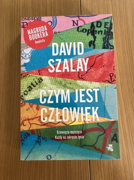 David Szalay Czym jest człowiek 