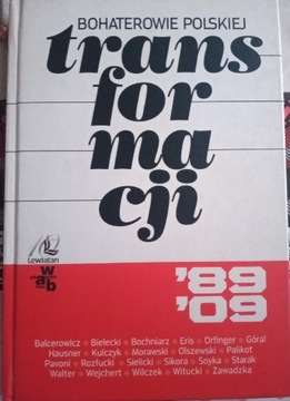 Bohaterowie polskiej transformacji '89 książka 