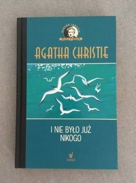 Agatha Cristie - I nie było już nikogo