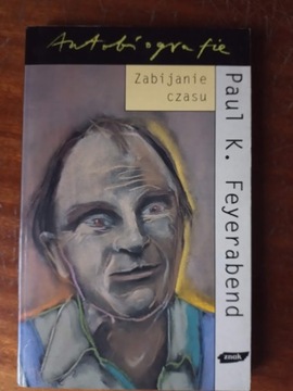 Paul K. Feyerabend – Zabijanie czasu