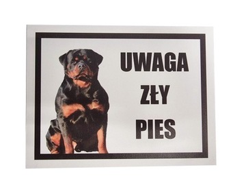 Tabliczka uwaga zły pies rottweiler -drugi gatunek