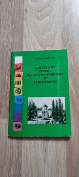 Zabytkowy zespół oałacowo-parkowy w Lubostroniu