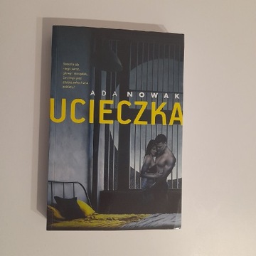 UCIECZKA, Ada Nowak