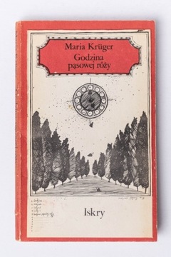 Godzina pąsowej róży Maria Kruger