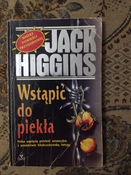 Wstąpić do piekła - Jack Higgins