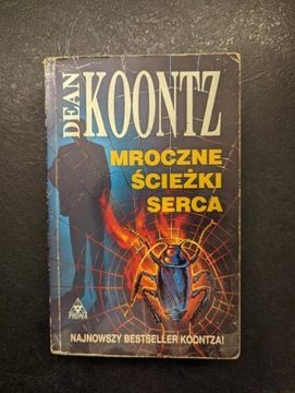 Mroczne ścieżki serca Dean Koontz