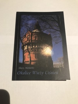 Okolice wieży ciśnień Michalski wiersze