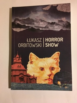 Orbitowski, Horror show