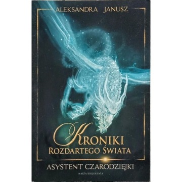 Aleksandra Janusz "Asystent czarodziejki"