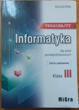 Teraz bajty kl 3 Informatyka. Podręcznik.Podstawa