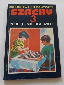 Litmanowicz M Szachy 2, 3 Podręcznik dla dzieci