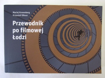 Przewodnik po filmowej Łodzi 