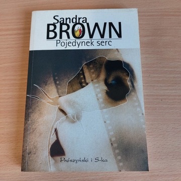 Książka Sandra Brown - Pojedynek Serc 