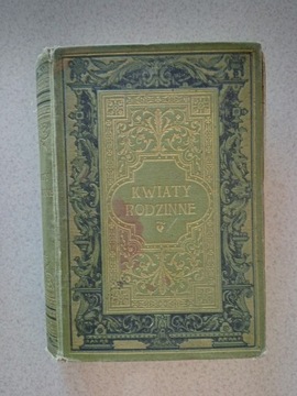 Kwiaty rodzinne 1894, N. Żmichowska, antyk