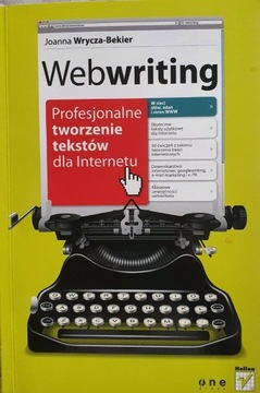 Webwriting. Profesjonalne tworzenie tekstów dla in