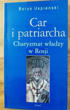 Car i patriarcha Borys USPIENSKI