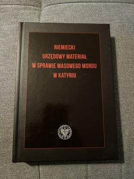 NIEMIECKI URZĘDOWY MATERIAŁ - MORD W KATYNIU