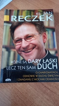 Różne są dary łaski lecz ten sam Duch - ks.Reczek