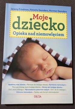 Książka „Moje dziecko. Opieka nad niemowlęciem”