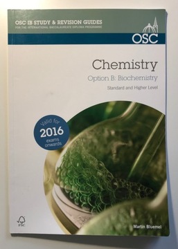 Chemistry Option B Biochemistry OSC IB Study Guide