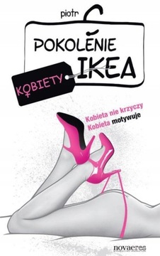 Pokolenie Ikea Kobiety - Piotr C