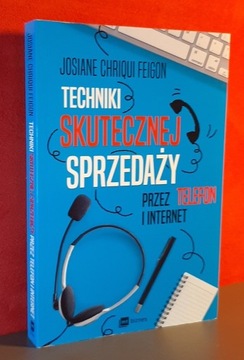 Techniki skutecznej sprzedaży. Josiane Feigon