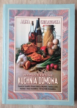 Współczesna kuchnia domowa Alina Gniewkowska