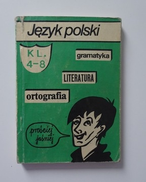 Język polski klasy 4-8 Prościej jaśniej